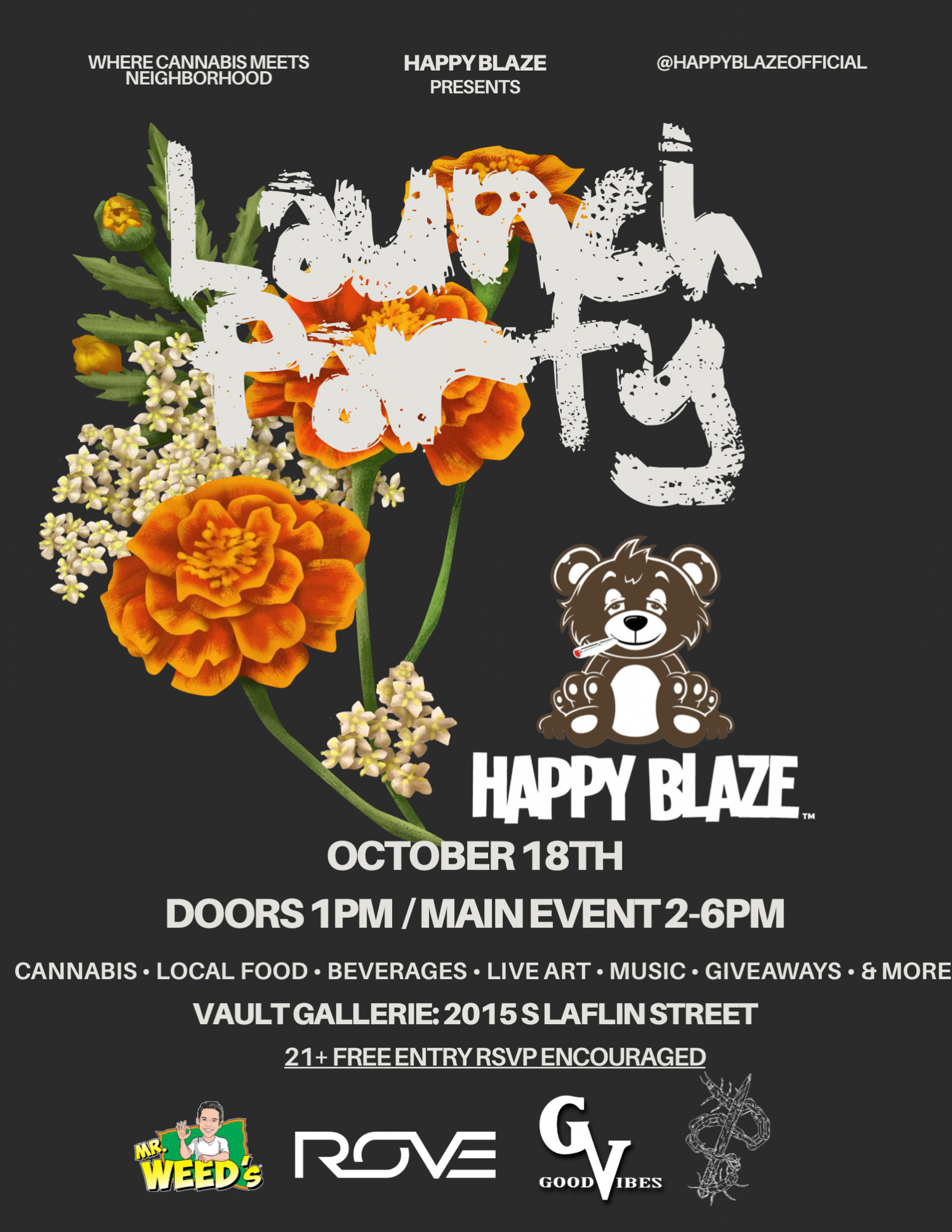 Flyer for Happy Blaze Official Launch Party: Where Cannabis Meets the Neighborhood